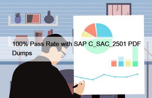 100% Pass Rate with SAP C_SAC_2501 PDF Dumps